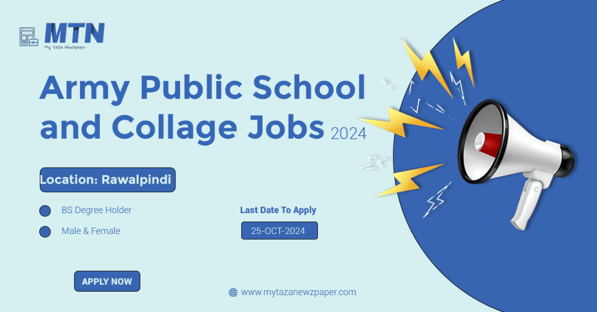 Army Public School and Collage Rawalpindi Jobs 2024, Apply Online