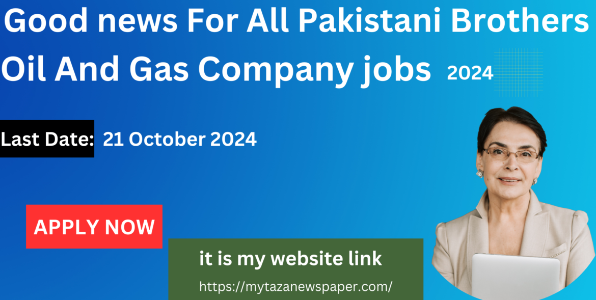 Latest Oil and Gas Private Company Jobs in Faisalabad October 2024 Advertisement