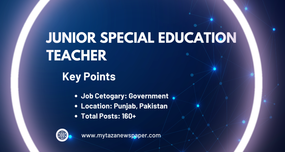 Latest Job Junior Special Education Teachers job 2024 | Apply Online