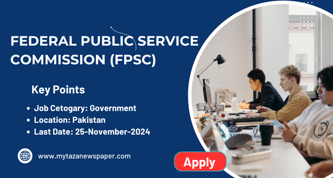 Latest Federal Public Service Commission  jobs 2024 | Apply Online