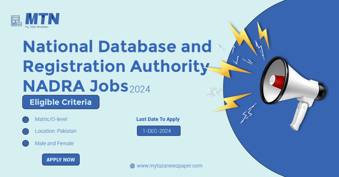 Latest NADRA Jobs in Pakistan 2024 | Apply Online for National Database & Registration Authority