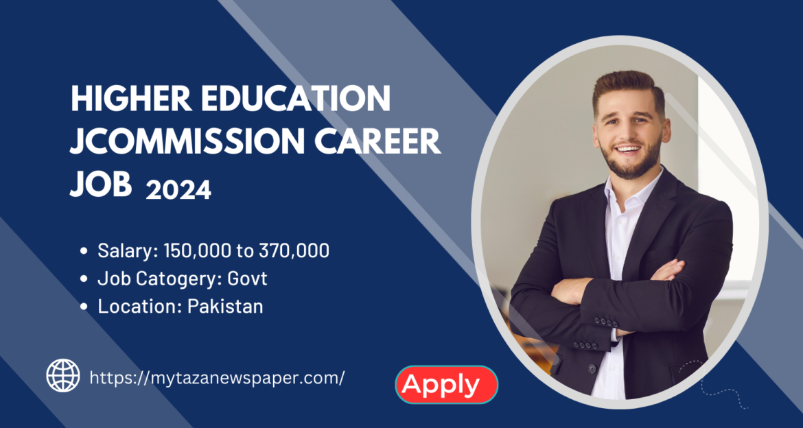 HEC Jobs 2024 – Apply Online for Higher Education Commission Career Opportunities