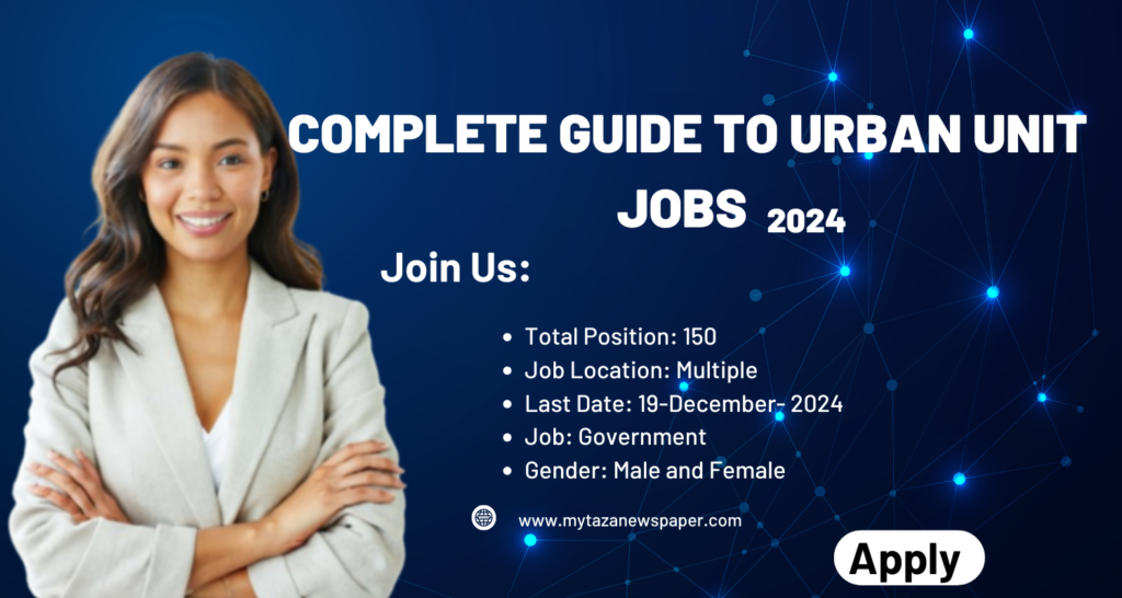 Latest Urban Unit Jobs 2024 – Apply for Various Positions in Pakistan